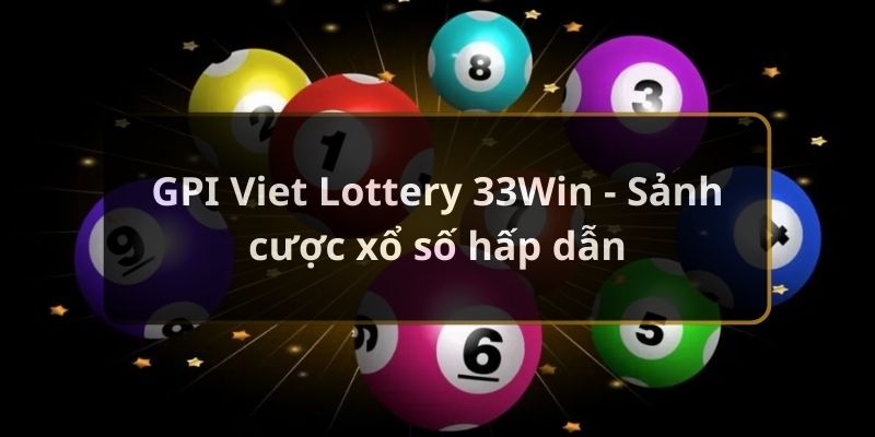 GPI Viet Lottery 33WIN