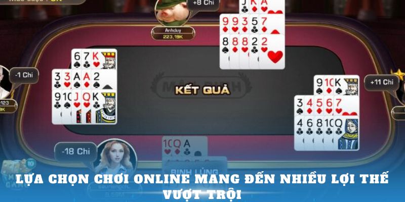 Lựa chọn chơi online mang đến nhiều lợi thế vượt trội