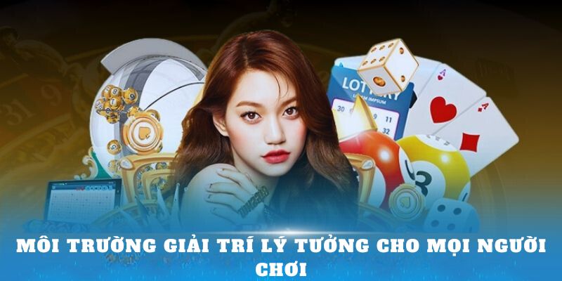 Môi trường giải trí lý tưởng tại BBIN Lottery