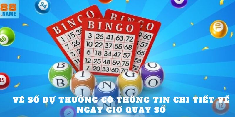 Vé số dự thưởng có thông tin chi tiết về ngày giờ quay số